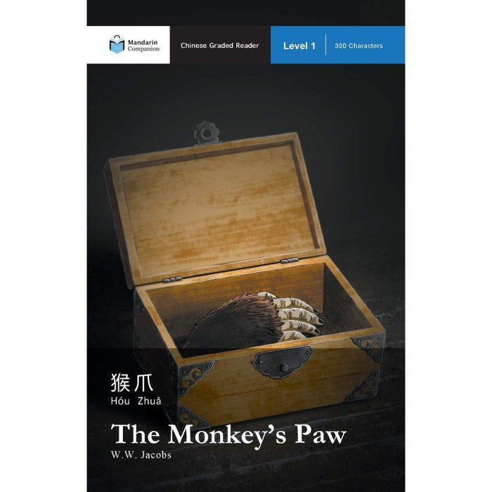 The Monkey's Paw : Lectures classées par compagnon en mandarin Niveau 1 - W. W. Jacobs - publications asiatiques