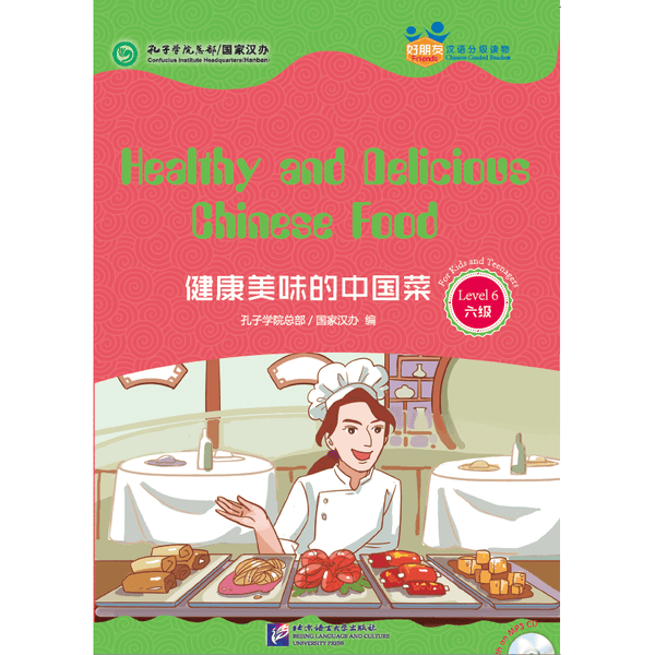 Friends - Chinese Graded Readers (Level 6): Healthy and Delicious Chinese Food